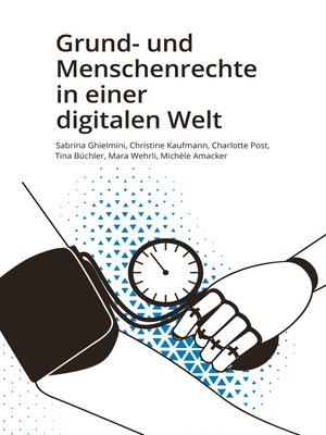 cover image of Grund- und Menschenrechte in einer digitalen Welt